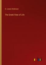Lowes Dickinson, G.: The Greek View of L