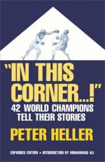 Peter Heller: In This Corner . . . !: Fo