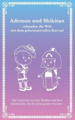 Adem Kilci: Ademon und Shikitan