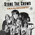 Stone The Crows: Transmissions
