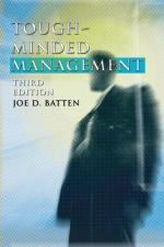 Tough-Minded Management: Third Edition