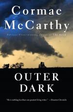 Cormac McCarthy: Outer Dark Cormac McCarthy: Outer Dark