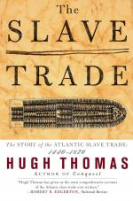 The Slave Trade: The Story of the Atlantic Slave Trade: 1440 - 1870