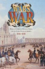 Wars Within War: Mexican Guerrillas, Domestic Elites, and the United States of America, 1846-1848