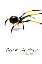 Tara Betts: Break the Habit