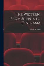 Fenin, George N.: The Western, From Sile