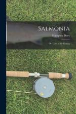 Humphry Davy: Salmonia: Or, Days of Fly 