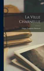 Marinetti, Filippo Tommaso: La Ville Cha