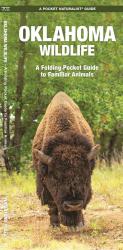 Oklahoma Wildlife: A Folding Pocket Guide to Familiar Animals