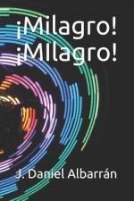 milagro! ¡milagro!