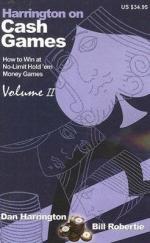 Harrington on Cash Games: Volume II: How to Play No-Limit Hold  em Cash Games