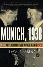 Munich, 1938: Appeasement and World War II