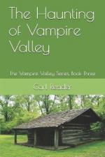 The Haunting of Vampire Valley: The Vampire Valley Series, Book Three