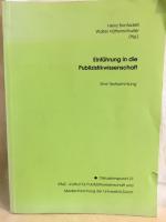 Einführung in die Publizistikwissenschaft: Eine Textsammlung. (= Reihe Diskussionspunkt, Band 27).