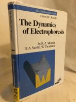 The Dynamics of Electrophoresis. (= Electrophoresis library).