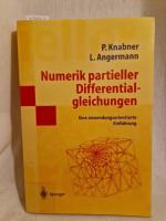 Numerik partieller Differentialgleichungen: Eine anwendungsorientierte Einführung. (= Springer-Lehrbuch).