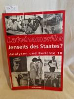 Jenseits des Staates? (= Lateinamerika: Analysen und Berichte, 18).