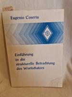 Einführung in die strukturelle Betrachtung des Wortschatzes. (= Tübinger Beiträge zur Linguistik, Nr. 14).