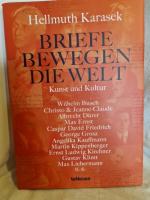 Hellmuth Karasek: Briefe bewegen die Wel Hellmuth Karasek: Briefe bewegen die Wel