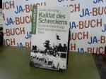 Guido Steinberg: Kalifat des Schreckens: