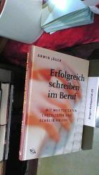 Armin Jäger: Erfolgreich schreiben im Be Armin Jäger: Erfolgreich schreiben im Be