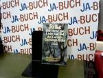 Rilke, Rainer Maria: Die Weise von Liebe