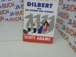Scott Adams: Dilbert und die Stunde des Scott Adams: Dilbert und die Stunde des