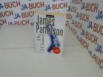 Patterson James: Die 2. Chance. Thriller