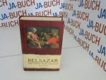 Welten Heinz: Belsazar