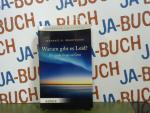 Brantschen, Johannes B.: Warum gibt es L Brantschen, Johannes B.: Warum gibt es L