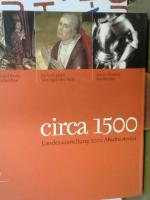 Circa 1500 : Landesausstellung 2000 Mostra storica
