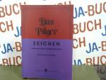 Jung, Vera und Ina Krüger: Das Pilgerzei Jung, Vera und Ina Krüger: Das Pilgerzei