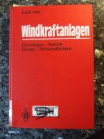 Erich Hau: Windkraftanlagen : Grundlagen