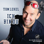 Tom Lehel: Ich bin du (2017) Tom Lehel: Ich bin du (2017)