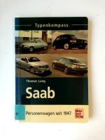 Saab - Personenwagen seit 1947 (Typenkom