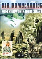 Diverse: Der Bombenkrieg : Feuersturm üb Diverse: Der Bombenkrieg : Feuersturm üb