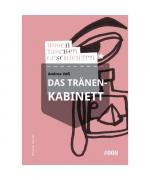 Andrea Voß: Das Tränen-Kabinett Andrea Voß: Das Tränen-Kabinett