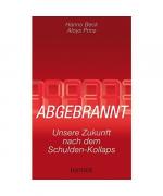 Hanno Beck, Aloys Prinz: Abgebrannt Hanno Beck, Aloys Prinz: Abgebrannt