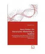 Harry Potter: Ein literarischer Welterfolg in Südtirol