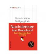 Albrecht Müller, Wolfgang Lieb: Nachdenk Albrecht Müller, Wolfgang Lieb: Nachdenk