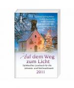 Auf dem Weg zum Licht 2011