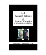 444 Wunsch-Träume & Traum-Wünsche