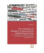 The Translation of Metaphor in Reporting the Global Financial Crisis