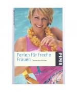 Ferien für freche Frauen.