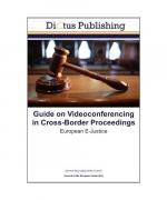 Guide on Videoconferencing in Cross-Border Proceedings