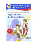 Antonia Michaelis: Papa, ich und die Pir Antonia Michaelis: Papa, ich und die Pir