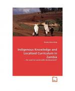 Indigenous Knowledge and Localised Curriculum in Zambia
