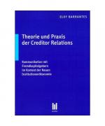 Theorie und Praxis der Creditor Relations