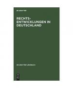 Rechtsentwicklungen in Deutschland