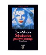 Viola Schatten: Schweinereien passieren 